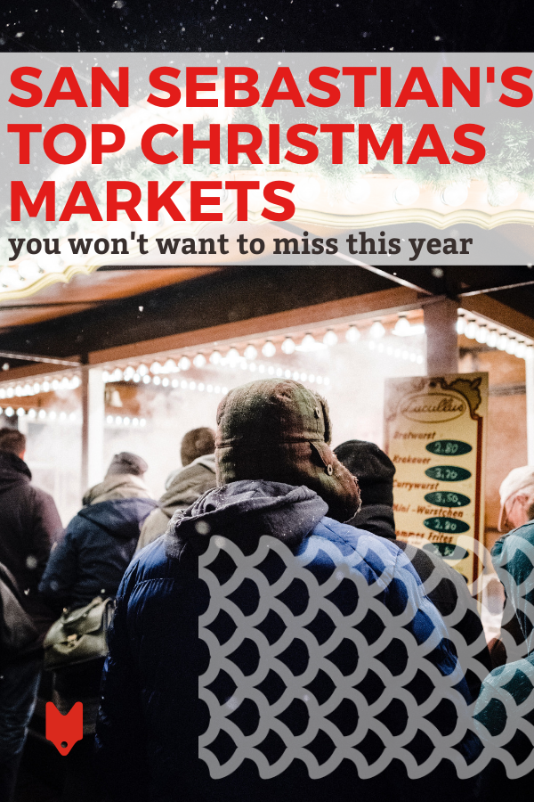 Guía de los mejores mercadillos navideños de San Sebastián