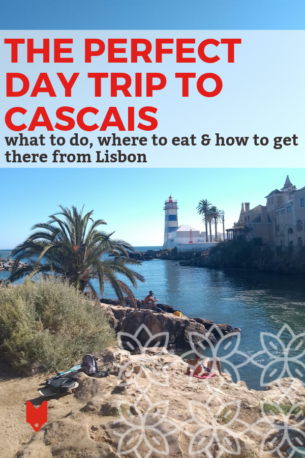 ¡Una excursión de un día a Cascais es imprescindible para cualquiera que visite Lisboa!