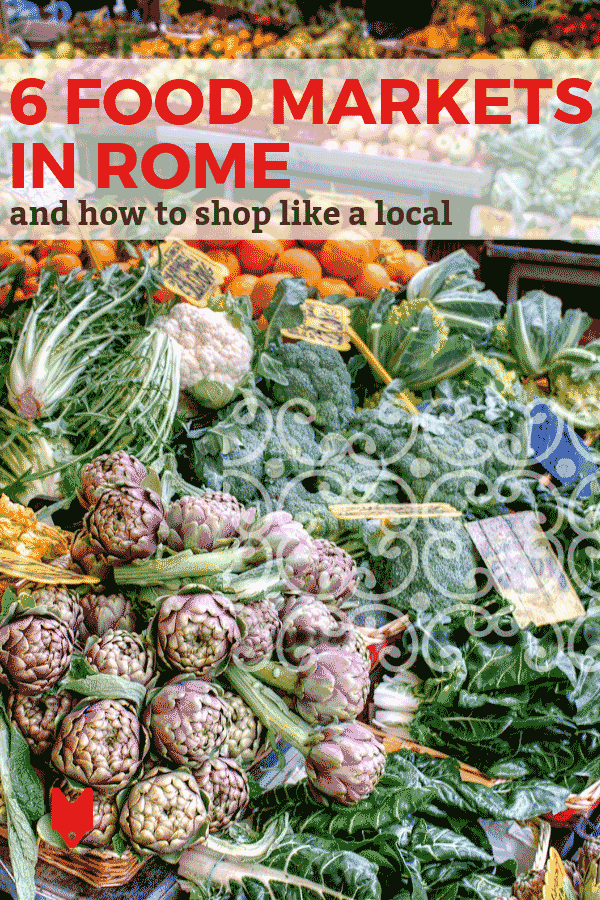 En esta guía de mercados de Roma, destacamos seis de nuestros mercados de alimentos favoritos en Roma y le mostramos cómo comprar como un lugareño.