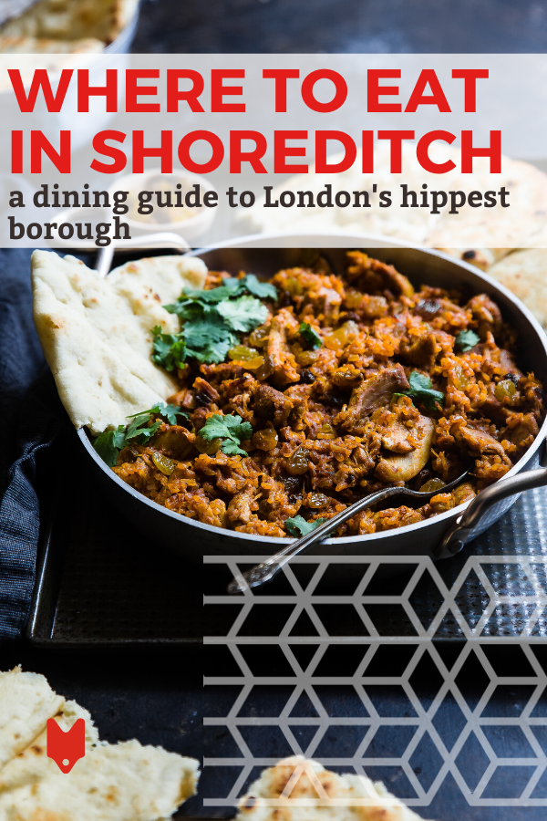 Dónde comer en Shoreditch, Londres